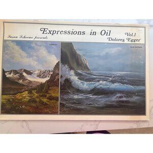 Expressions In Oil Vol. 1 By Dolores Egger Painting Instruction Book